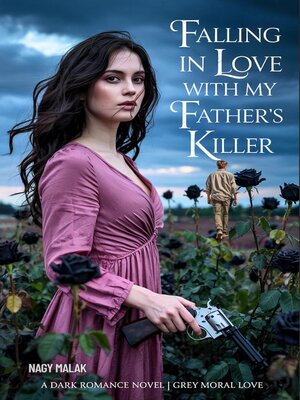 cover image of Falling in Love with My Father's Killer.  a dark romance novel